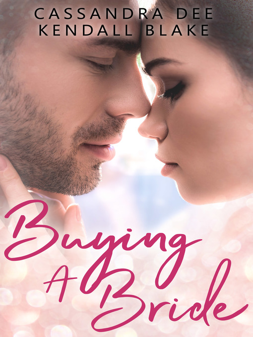 Title details for Buying a Bride by Cassandra Dee - Available